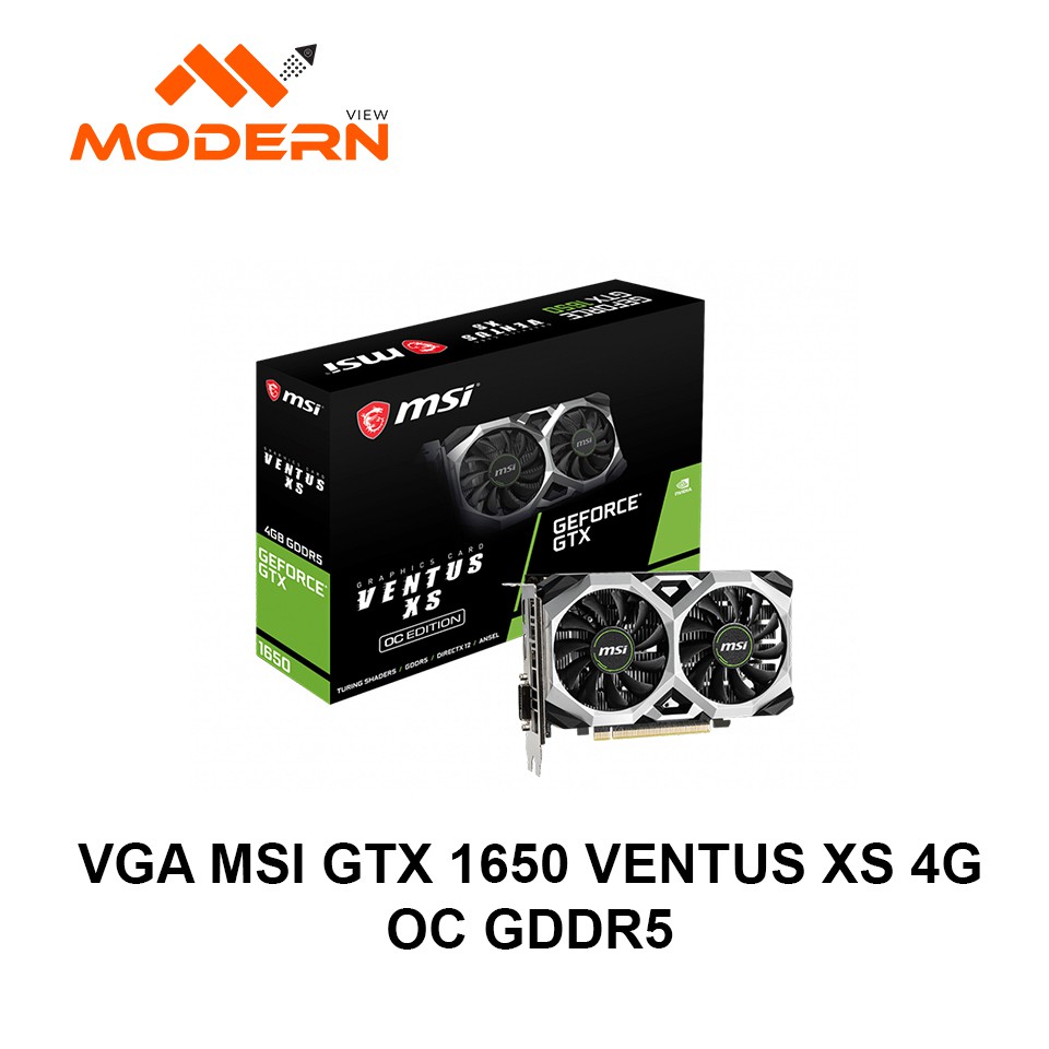 VGA MSI GTX 1650 VENTUS XS 4G OC GDDR5 (LIKENEW)