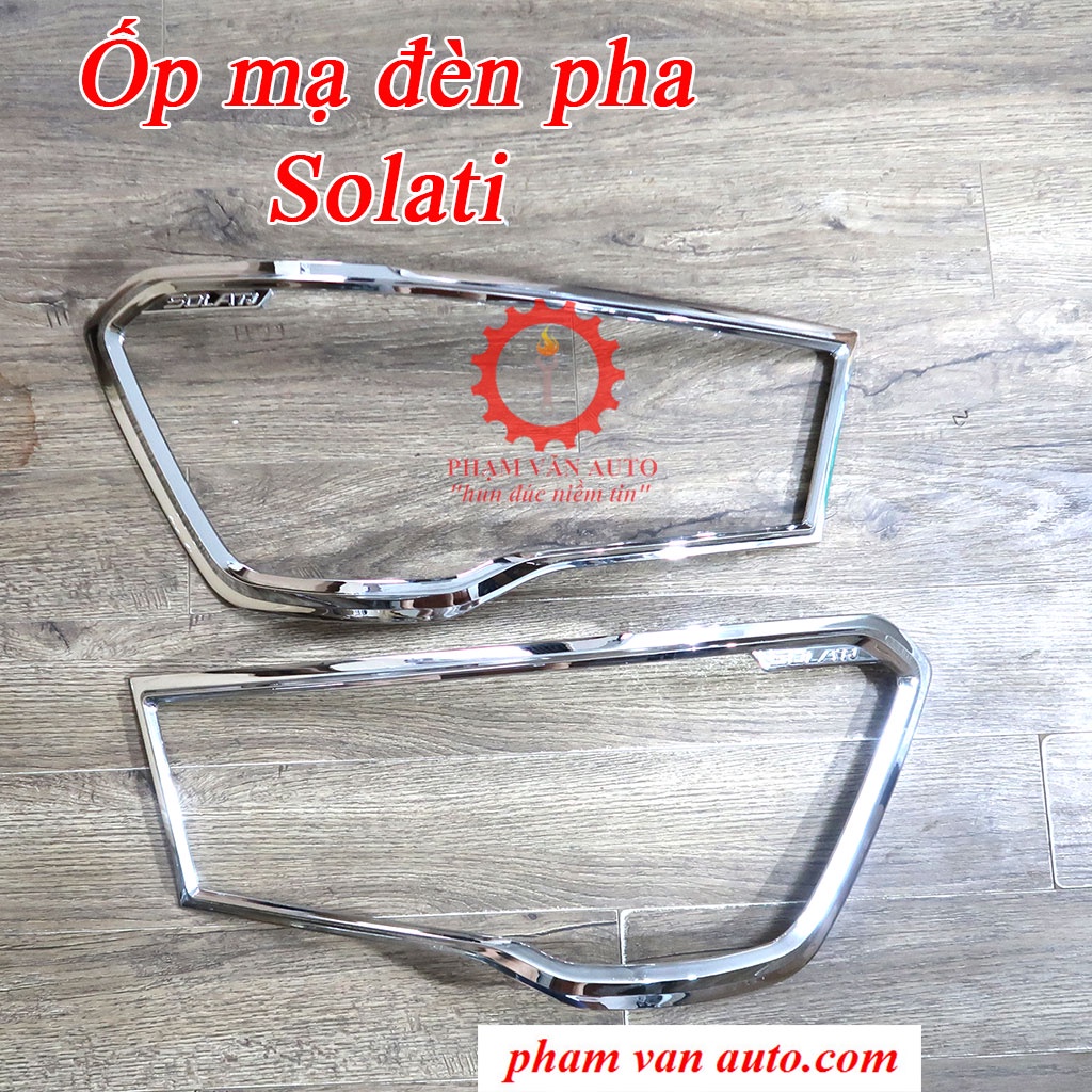 Combo 3 món Ốp mạ: Gương + đèn pha + đèn hậu Hyundai Solati hàng cao cấp Phạm Văn auto