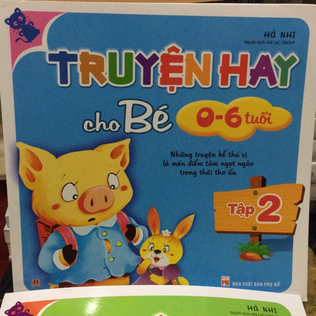 Sách - Truyện hay cho bé 0-6 tuổi ( tập 2 )