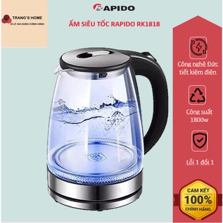 Ấm đun nước siêu tốc Rapido, Ấm điện, chất liệu thủy tinh, dung tích 1.8 lít, Bình đun nước siêu tốc