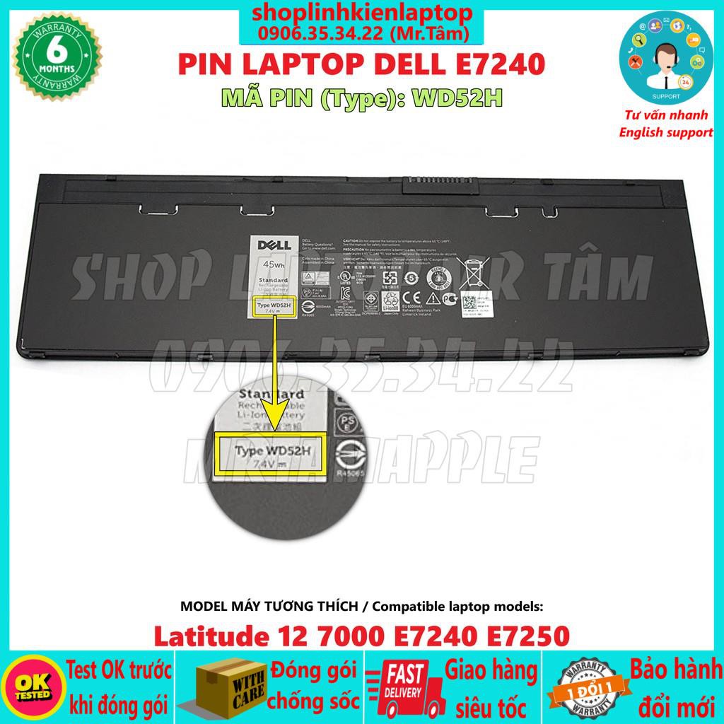 Pin Laptop DELL E7240 (ZIN) - 4 CELL - Latitude 12 7000 E7240, GVD76 HJ8KP NCVF0 WD52H