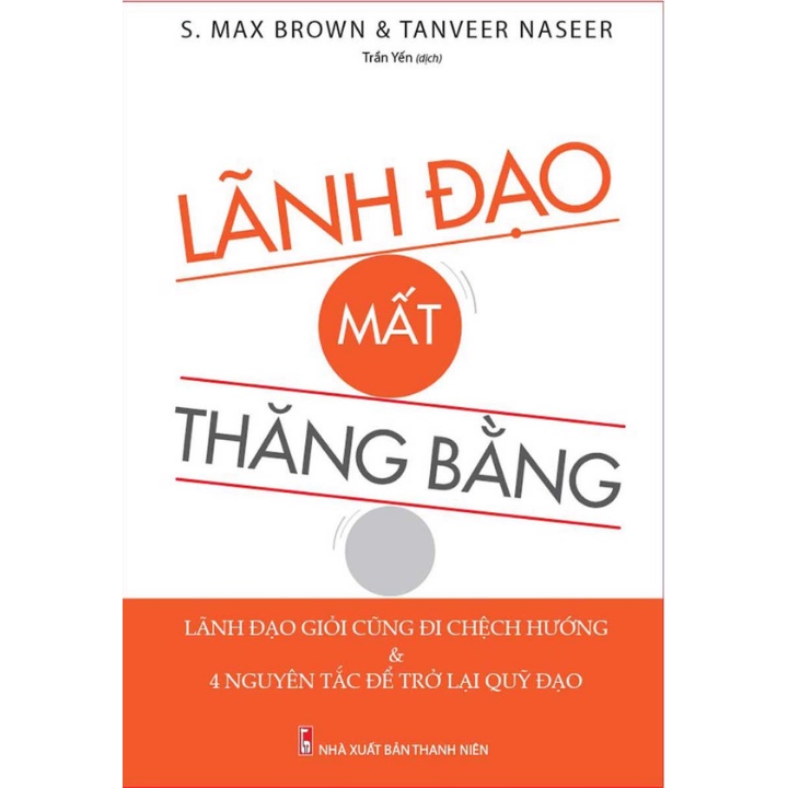 Sách - Lãnh Đạo Mất Thăng Bằng