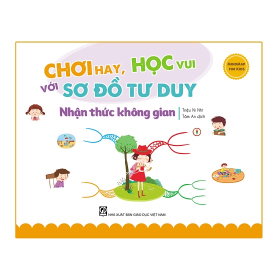 Sách Mindmap for kids – Chơi hay, học vui với sơ đồ tư duy Nhận thức không gian