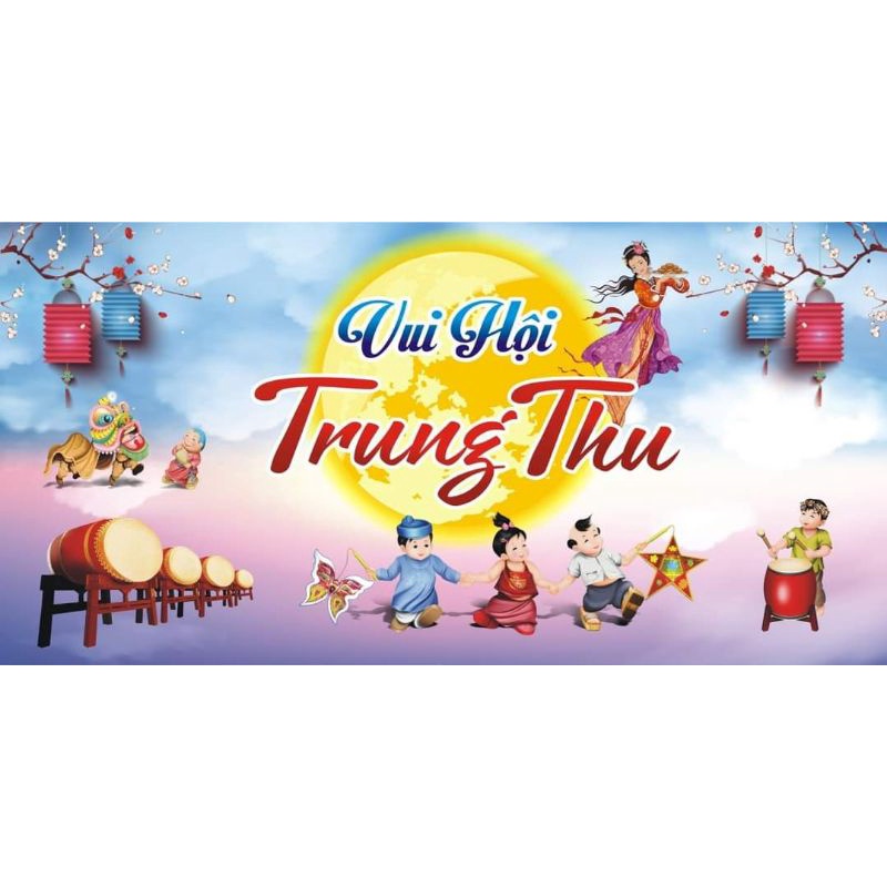 Phông bạt trung thu LẤY NGAY, nhận thiết kế theo yêu cầu