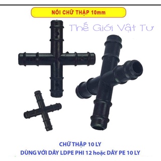 100 cái chữ thập 10 ly dùng chia ống ldpe 10ly