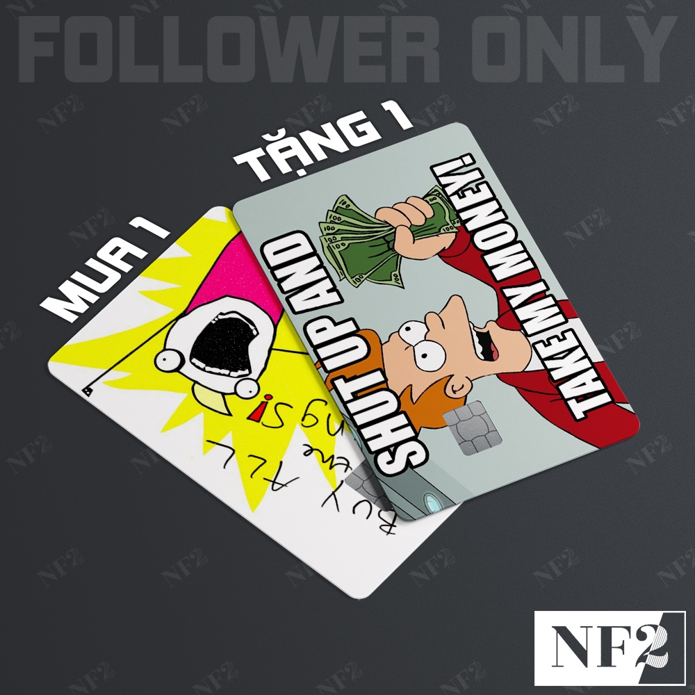 MEMES - Decal Sticker Thẻ ATM  Miếng Dán Trang Trí NF2 Cards