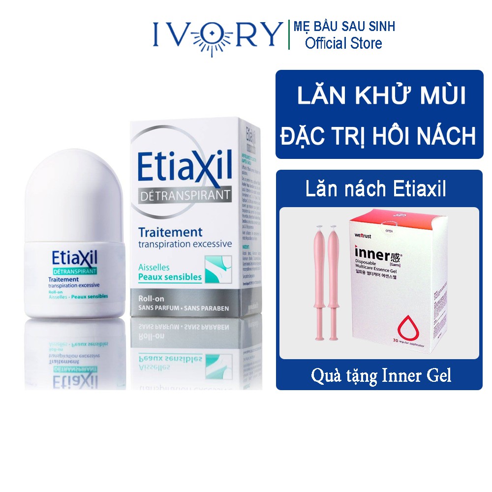 Lăn Khử Mùi Hôi Etiaxil [Hết Mùi 100%] Lăn Nách Chính Hãng Dành Cho Da Nhạy Cảm Aisselles Sensibles 15ml