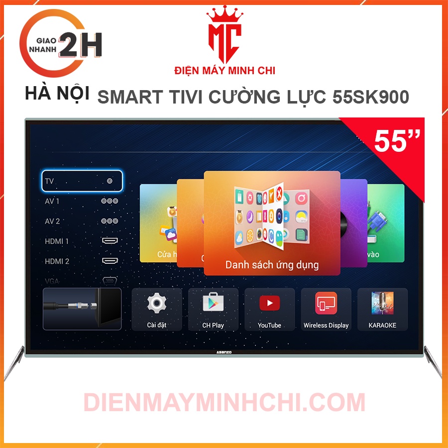 Smart Tivi Full HD Asanzo 55 inch Model 55SK900 Android 9.0 trải nghiệm mượt mà