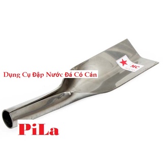 Dụng Cụ Đập Nước Đá Có Cán Xúc Đá Inox