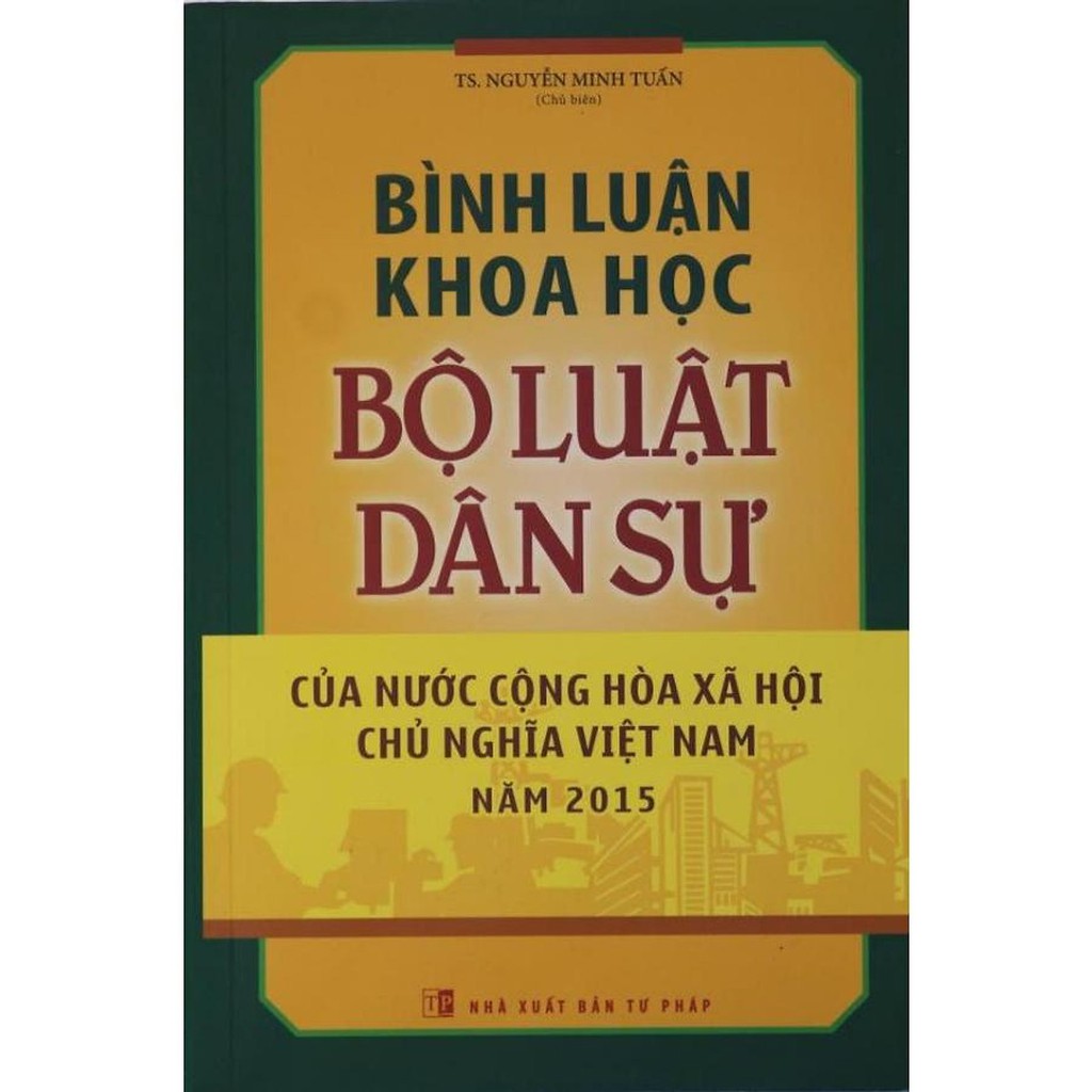 Sách Bình luận khoa học bộ luật dân sự của nước Cộng hòa xã hội chủ nghĩa Việt Nam năm 2015 | WebRaoVat - webraovat.net.vn