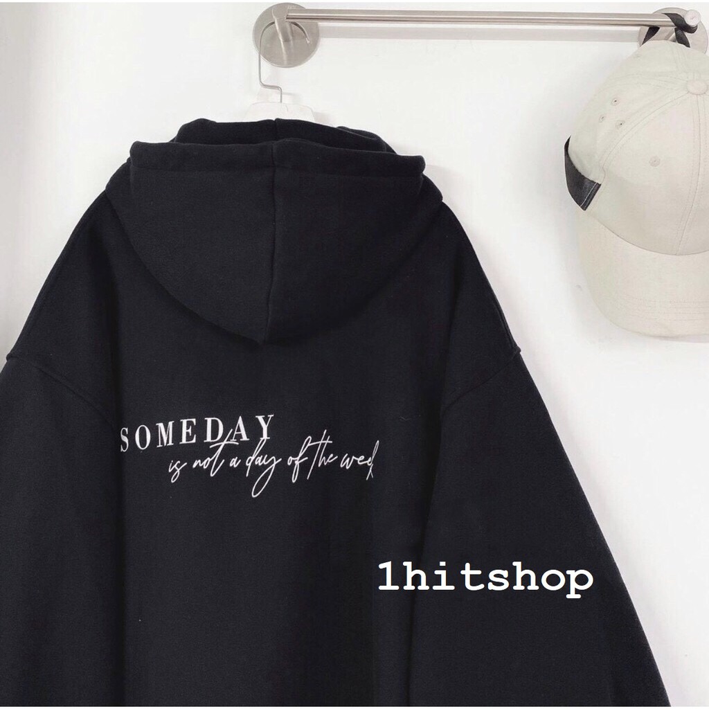 Áo KHOÁC Hoodie SOMEDAY Ulzzang Unisex 1hitshop (KHÔNG XẺ TÀ) | BigBuy360 - bigbuy360.vn