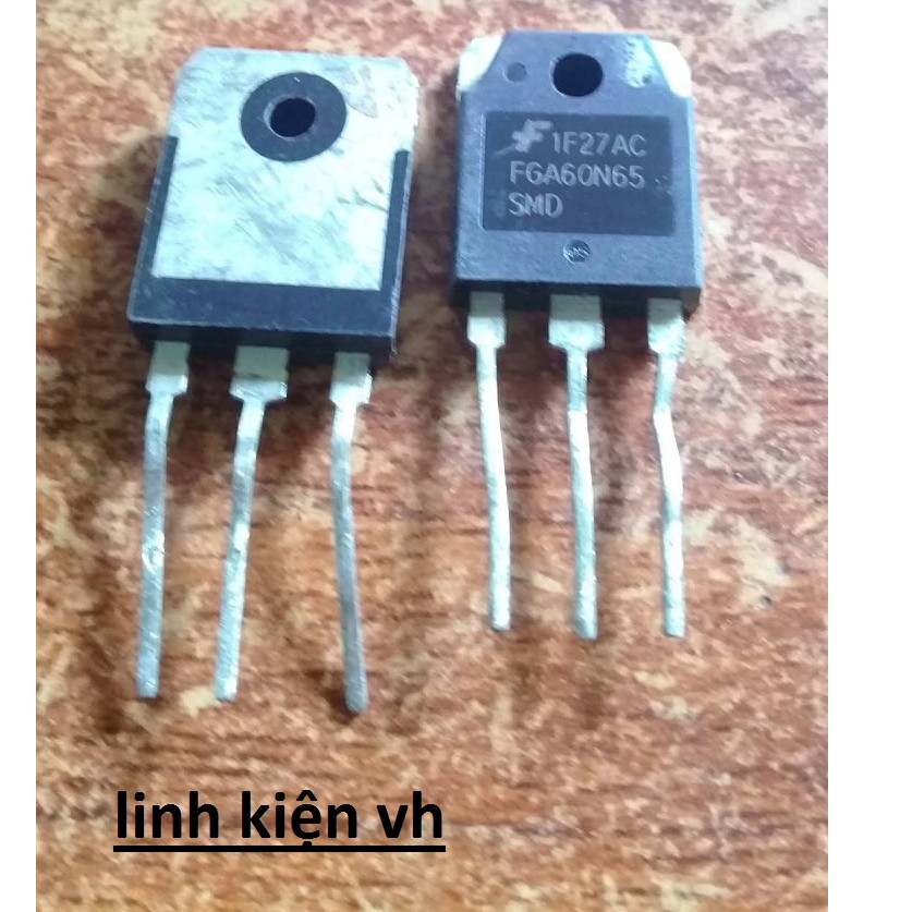 FGA60N65SMD 60N65 IGBT dòng 60A 650V linh kiện tháo máy