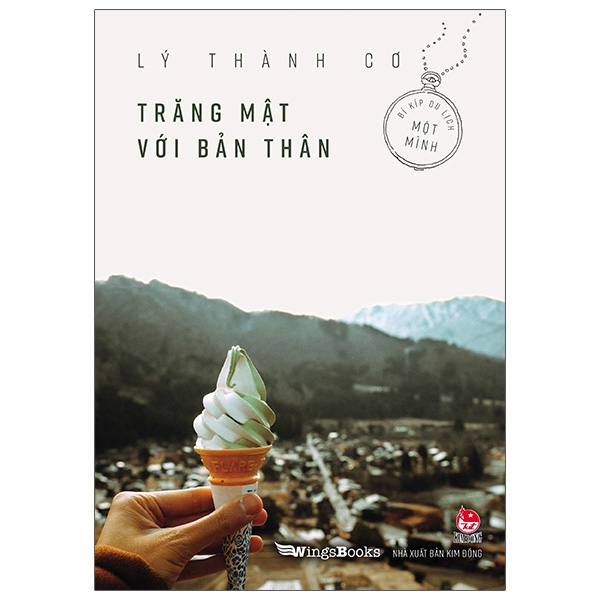 Sách Trăng Mật Với Bản Thân - Bí Kíp Du Lịch Một Mình - Tặng Kèm Postcard