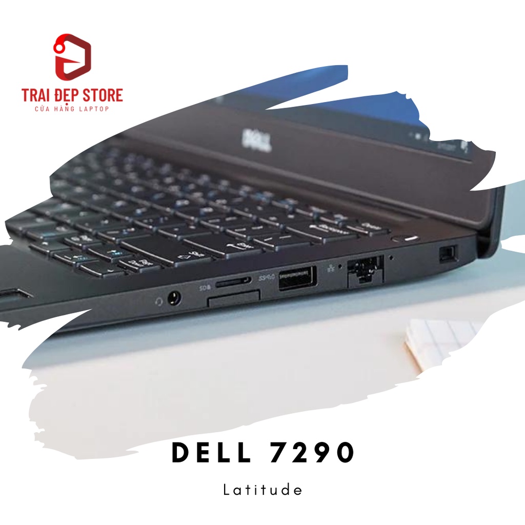 Máy tính Laptop Dell Latitude 7290 Core i5, Ram 8, SSD 256, 12.5 inch Full HD
