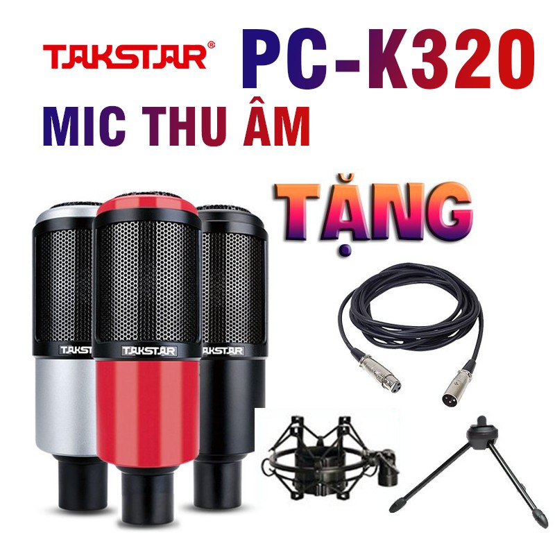 Mic thu âm Takstar PC-K320, Micro hát karaoke - Mic livestream  BẢO HÀNH 12 THÁNG
