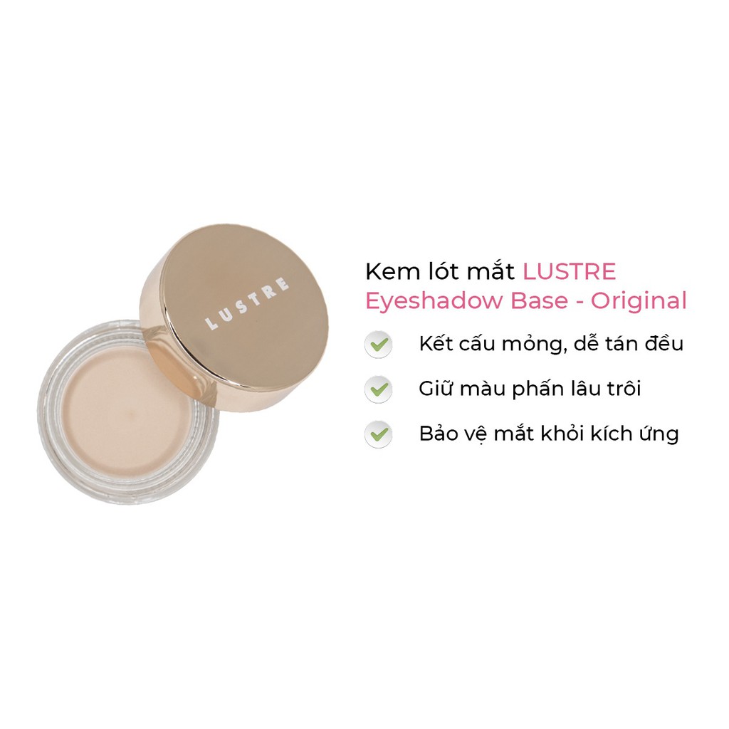Kem Lót Mắt Giữ Phấn Lâu Trôi Lustre Eyeshadow Base Professional Line - Original
