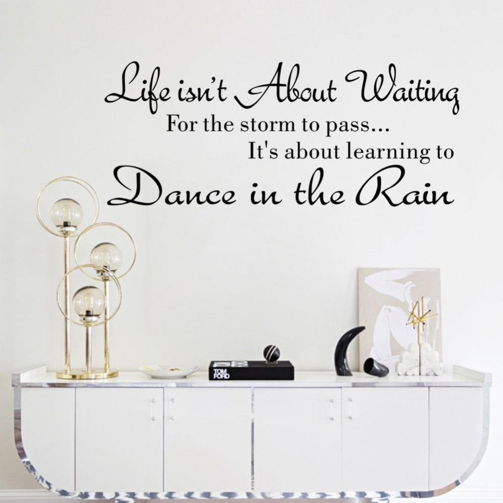 Decal dán tường tạo động lực &quot;Dance in the rain&quot; trang trí nhà cửa - decalamyshop