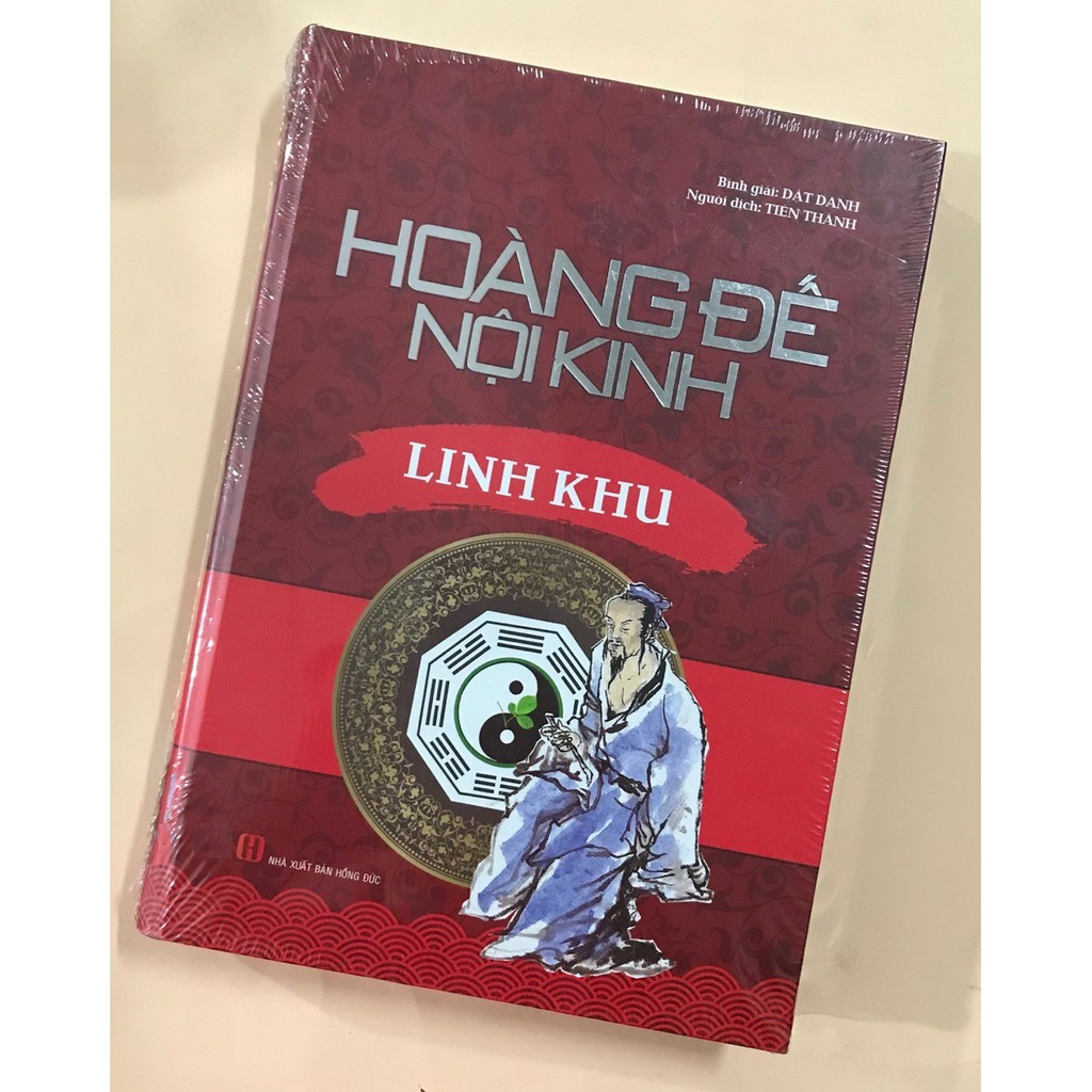 Sách - Hoàng Đế Nội Kinh : Linh Khu