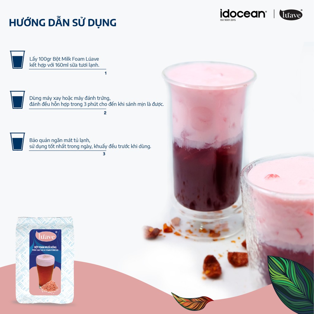 Bột Milk Foam Muối Hồng - LÚAVE - 0.5kg