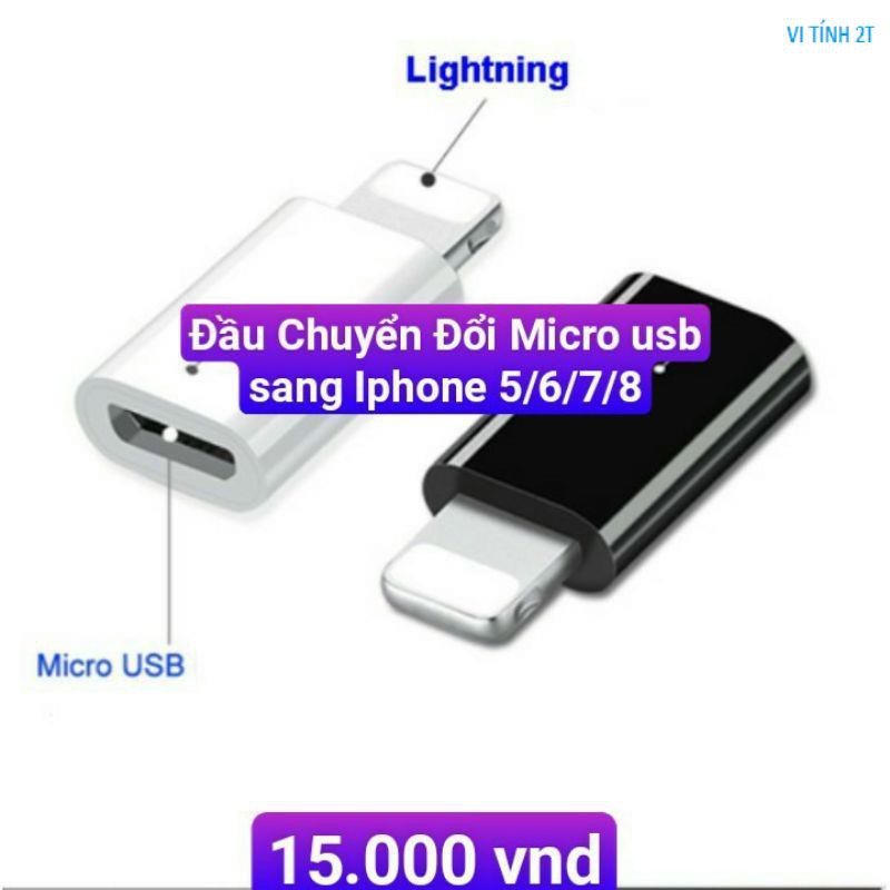 Đầu Chuyển Đổi Micro usb sang Iphone 5/6/7/8