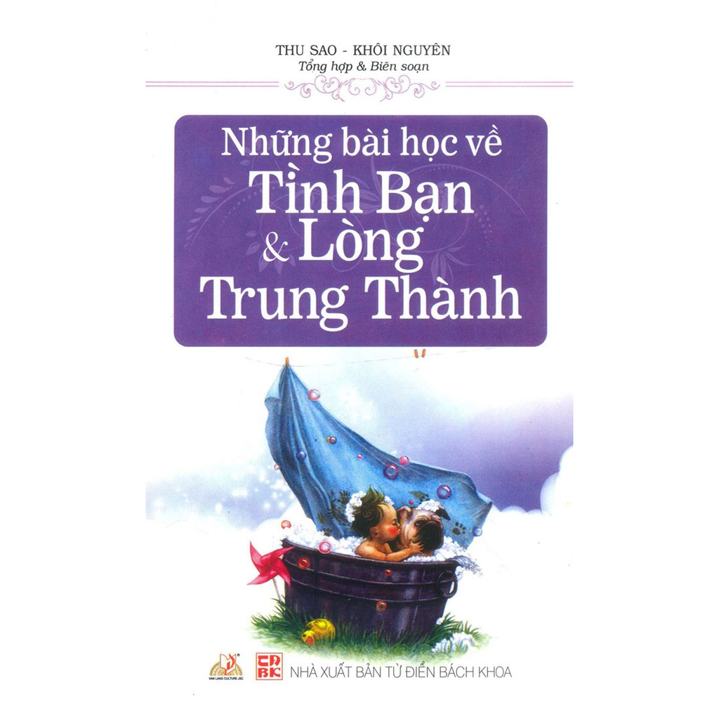 Sách - Những Bài Học Về Tình Bạn Và Lòng Trung Thành