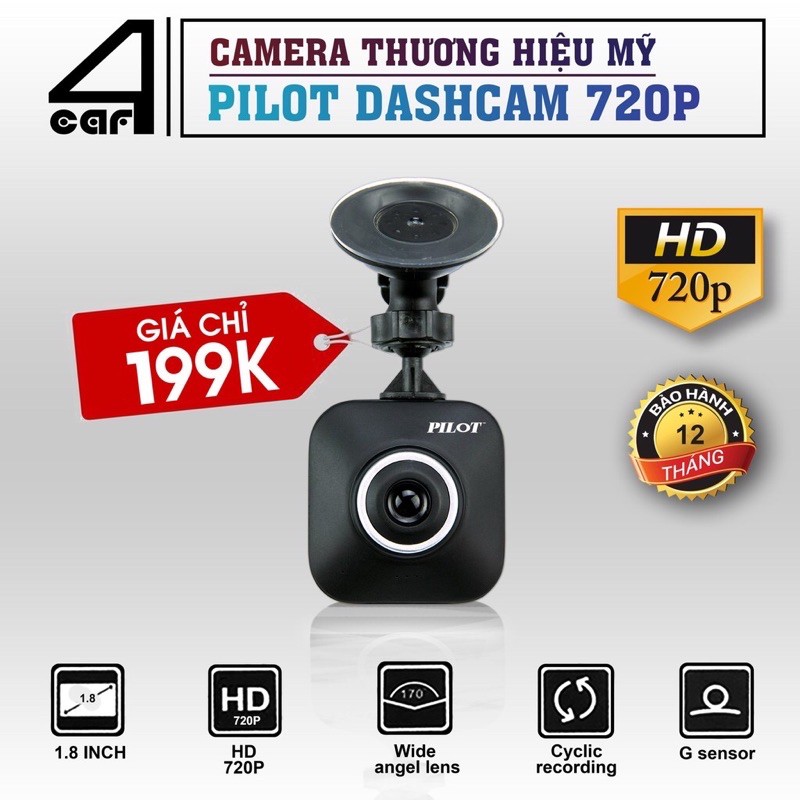 Camera hành trình Pilot DASHCAM 720 cao cấp Mỹ được sản xuất tại Việt Nam