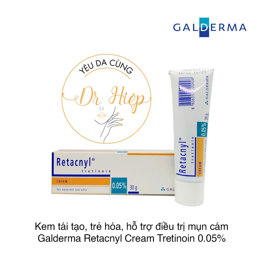 RETACNYL 0,05% CREAM GALDERMA tube 30g Kem thoa mụn trẻ hóa da