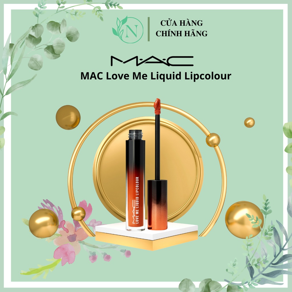 Son kem lì mac Love Me Liquid Lipcolour, bền mầu 12 giờ