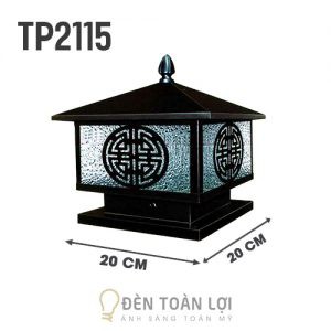 Đèn Trụ Cổng: Mẫu đèn trụ cổng vuông TP2115 đã gồm bóng