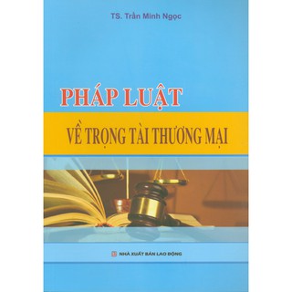 Sách - pháp luật về trọng tài thương mại