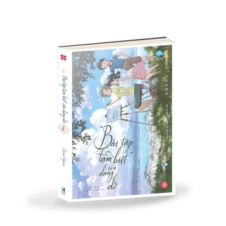 Sách - “Bài tập tạm biệt” còn dang dở