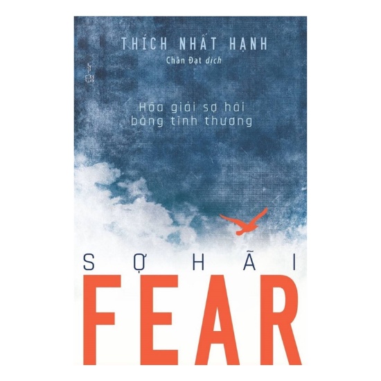 Sách - Fear Sợ Hãi ( Thích Nhất Hạnh )