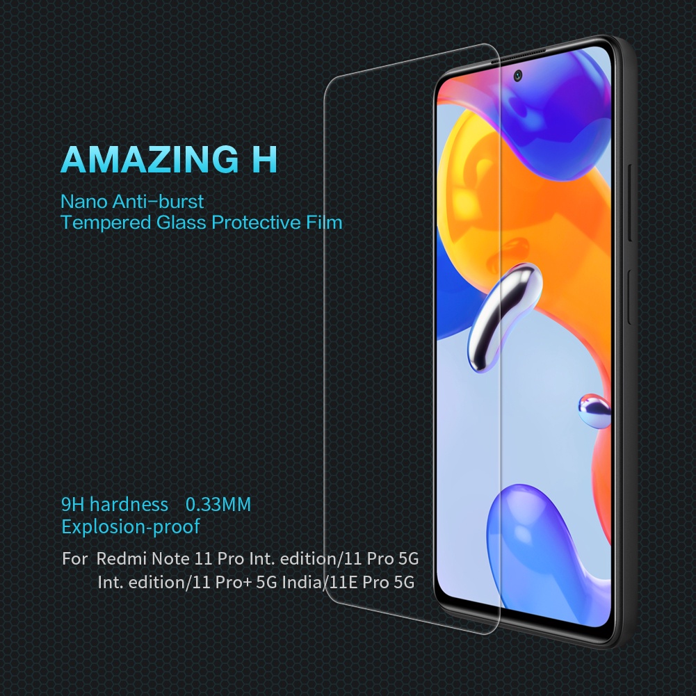 Kính cường lực 9h Nillkin chống trầy chống trầy xước cho Xiaomi Redmi Note 11 Pro 4G / 11 Pro 5G