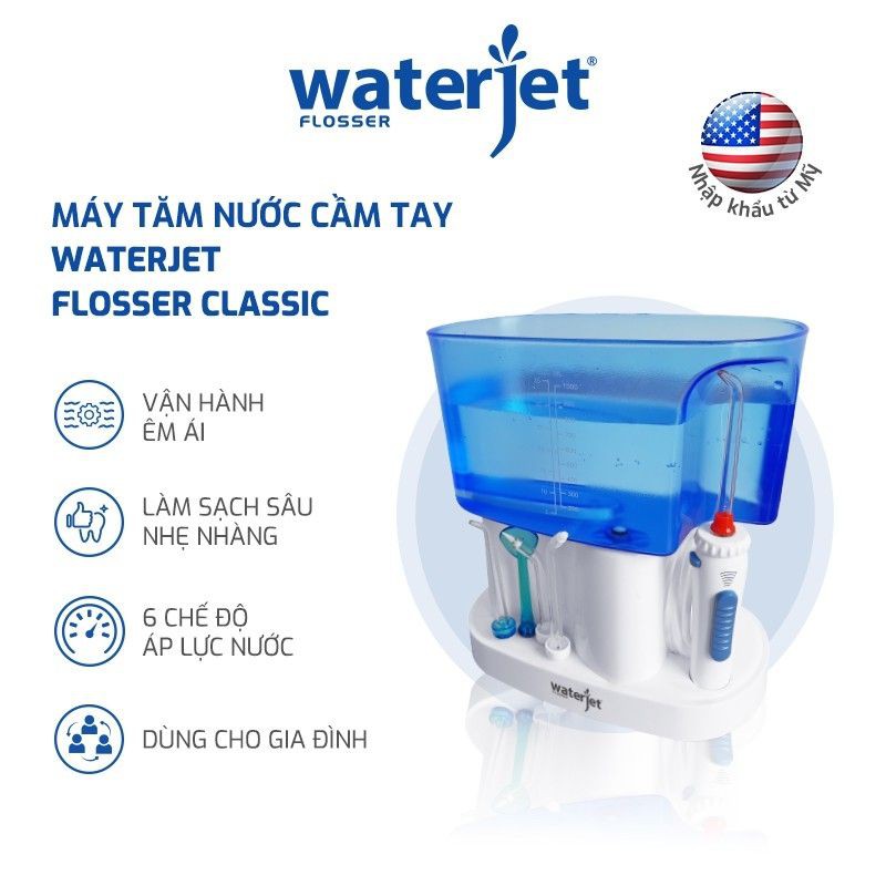 Waterjet Classic - Máy tăm nước gia đình - (Chính hãng USA)- Bảo hành 1 năm