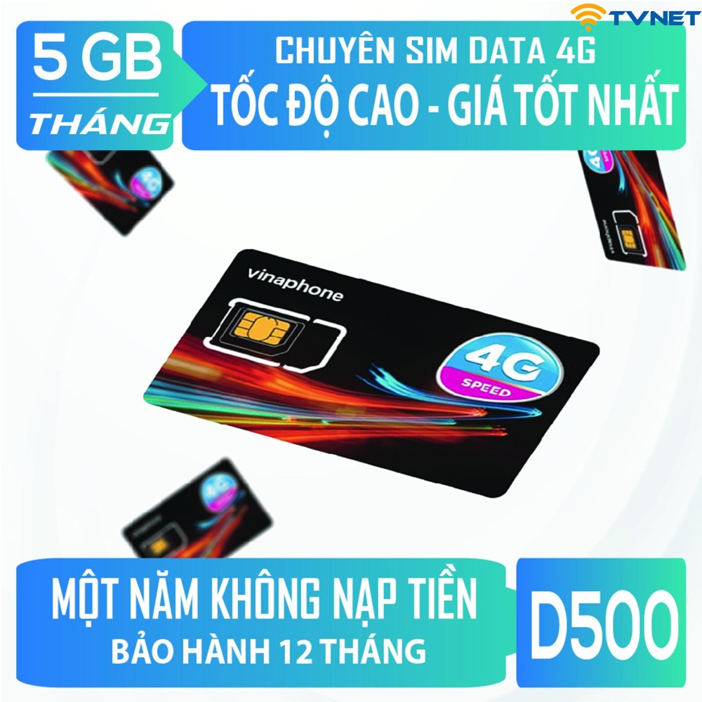 Sim 4G Vinaphone D500 miễn phí 12 tháng không nạp tiền. 5Gb/tháng