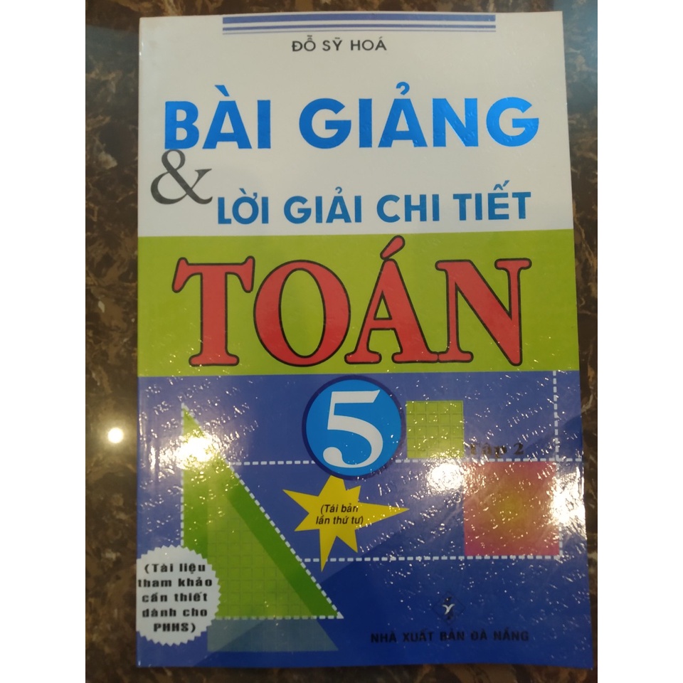 Sách - Bài giảng và lời giải chi tiết toán 5 tập 2