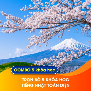 [Voucher - Khóa học Online] Combo 5 khóa học Tiếng Nhật toàn diện cho người mới bắt đầu [Toàn Quốc]