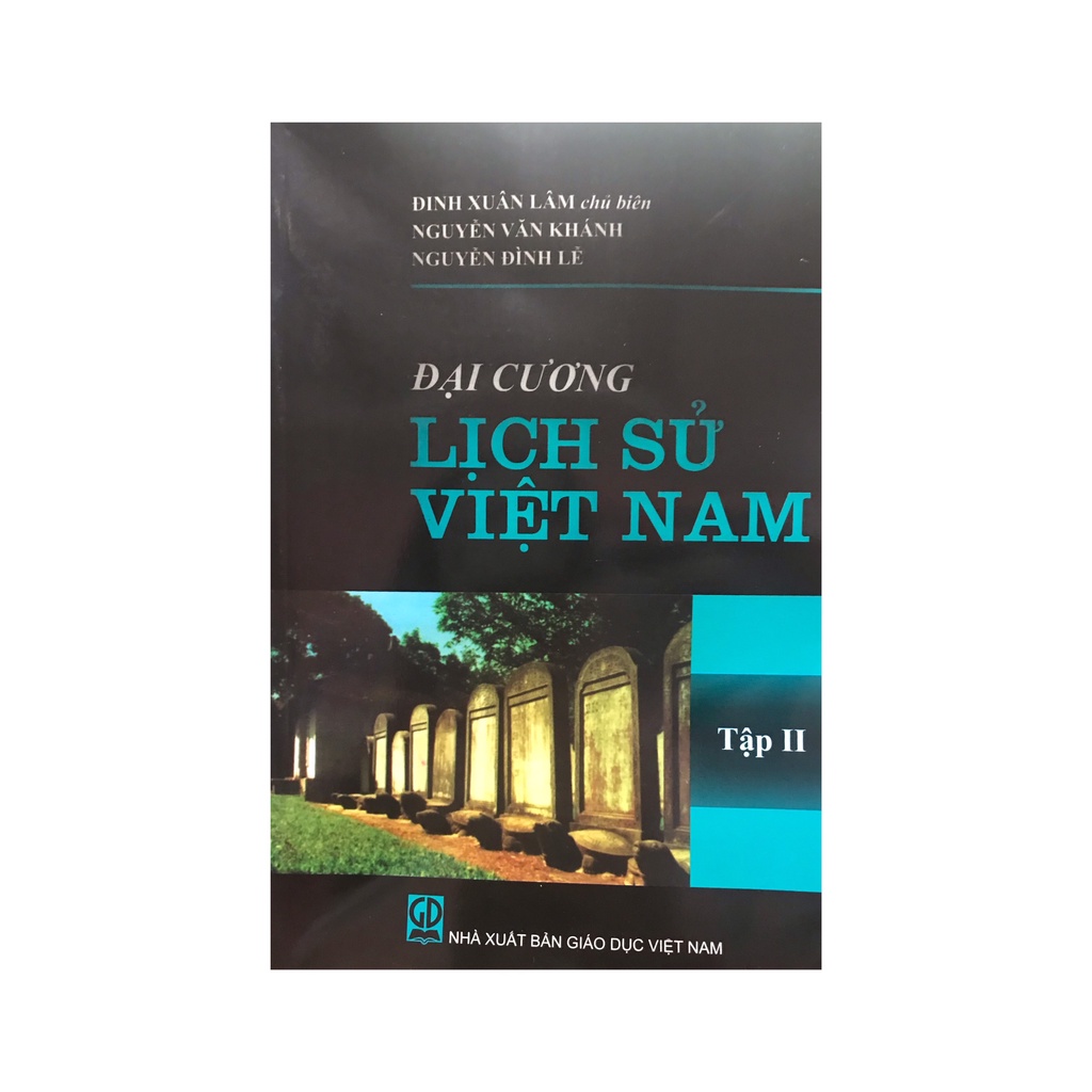 Sách Đại cương lịch sử Việt Nam tập 2 ( NXB Giáo dục )