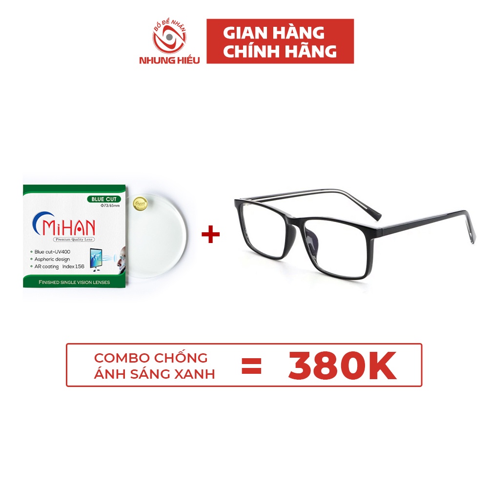 Combo gọng kính cận NHUNG HIẾU dáng chữ nhật nhựa dẻo lõi titan cao cấp và tròng kính chống ánh sáng xanh MIHAN
