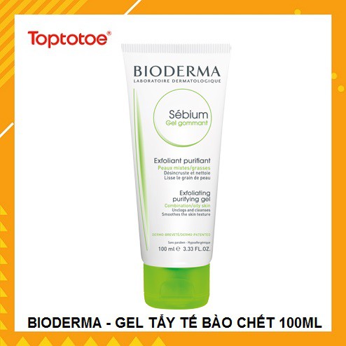 Gel Tẩy Tế Bào Chết Bioderma Sebium Gel Gommant 100ml