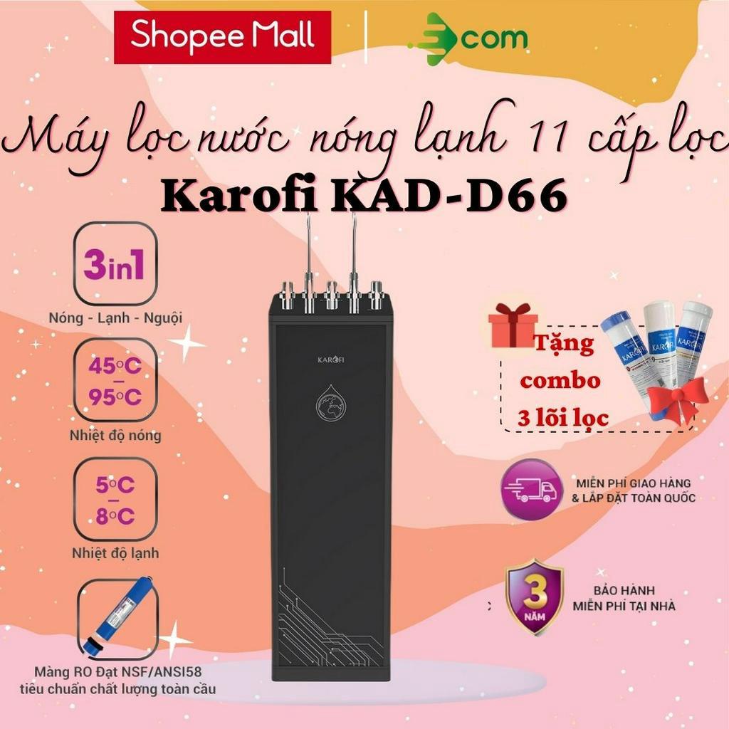 Máy lọc nước nóng lạnh Karofi KAD-D66, 10 lõi lọc Smax, màng RO hiện đại uống trực tiếp tại vòi.