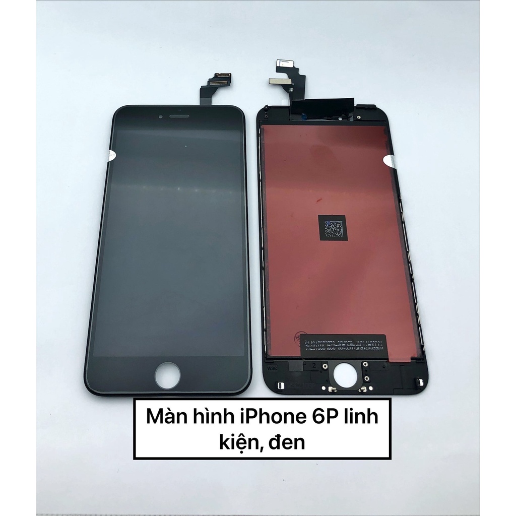 Màn hình iPh 6P linh kiện