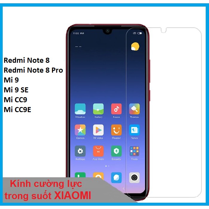 Kính cường lực  Xiaomi Mi 9/ Mi 9 SE/ Mi CC9/ Mi CC9E/ Redmi Note 8/ Redmi Note 8 Pro trong suốt không full màn hình