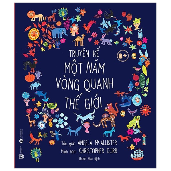 Sách - Truyện Kể Một Năm Vòng Quanh Thế Giới 8+ Tặng Bookmark
