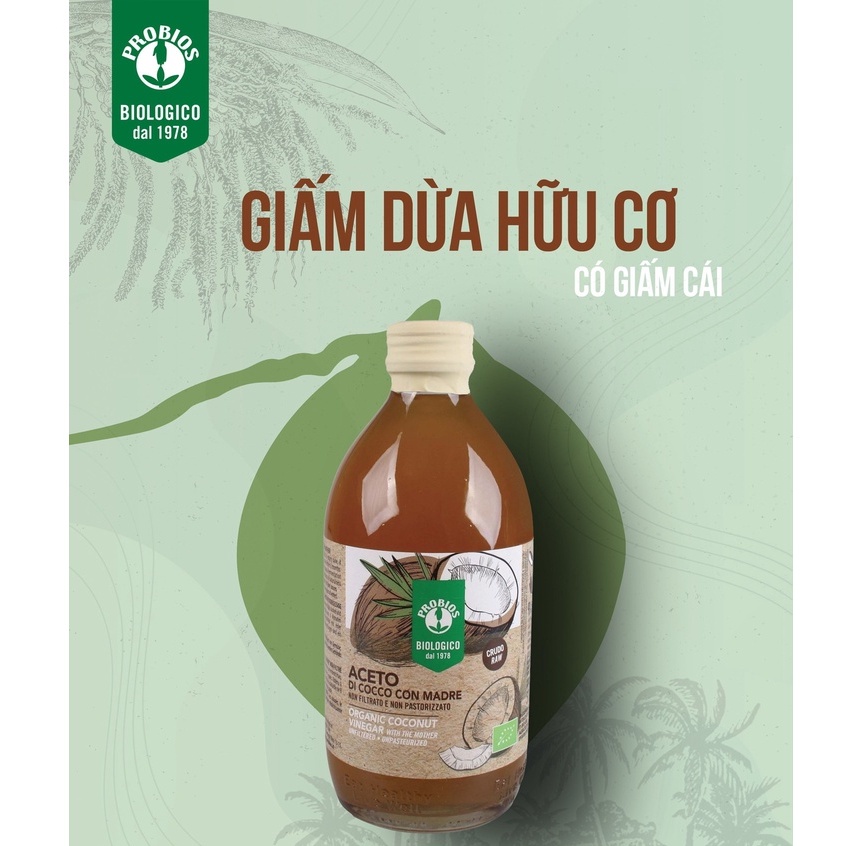Giấm Dừa Hữu Cơ Có Giấm Cái 500ml ProBios Organic Coconut Vinegar With The Mother