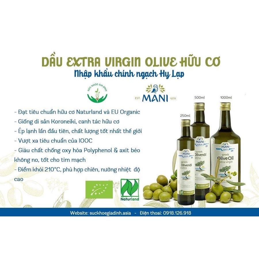 Dầu Olive Extra Virgin hữu cơ ép lạnh Mani 500ml (giống di sản Koroneiki truyền thống của người Hy Lạp)