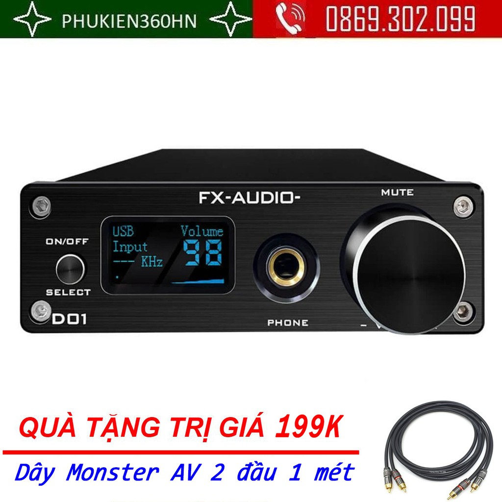 (QUÀ TẶNG 199K) Giải Mã FX-Audio DAC D01 - Bản Nâng Cấp DAC X7- Giải Mã 32 Bit/768Khz/ DSD512