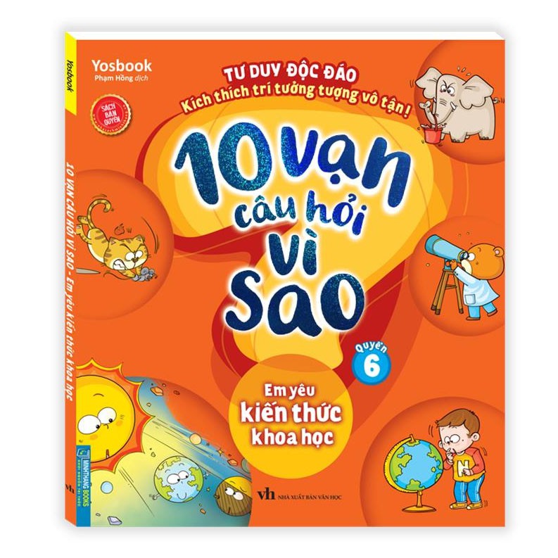 [Mã LT50 giảm 50k đơn 250k] Sách 10 vạn câu hỏi vì sao - Em yêu kiến thức khoa học (quyển 6)