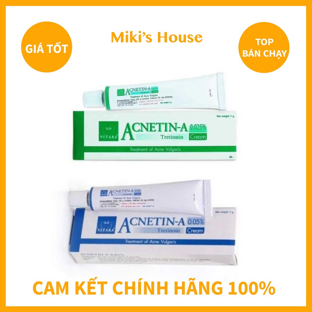 TRETINOIN 0.05% - TRETINOIN 0.025% ACNETIN A KEM ĐẨY MỤN RETIN A THÁI MỚI