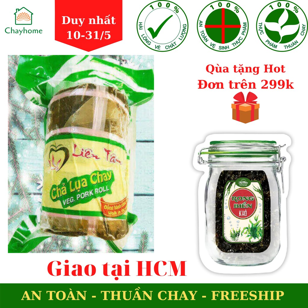 Chả lụa chay Liên Tâm 500g Thơm ngon thuần chay - Chayhome (chỉ giao tại Hồ Chí Minh) + TẶNG Khô mực chay loại ngon 299k